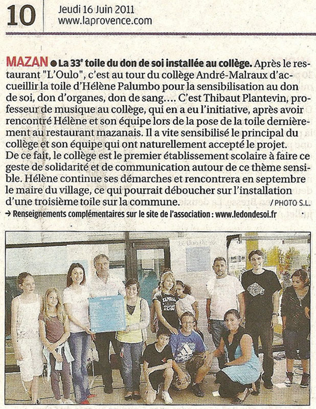 Article du journal "La Provence" lors de la pose de la Toile de la chanson "Le Don de Soi" au collège de Mazan le vendredi 10/06/2011.